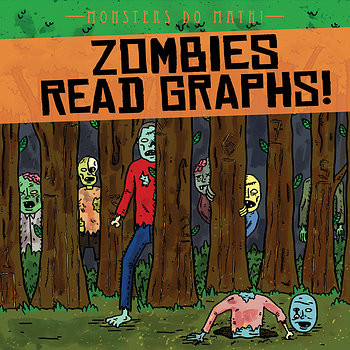 Zombies Read Graphs! by Therese M. Shea, 9781538229385