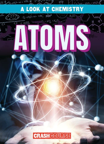 Atoms - 9781538230107 by Kennon O'Mara, 9781538230107