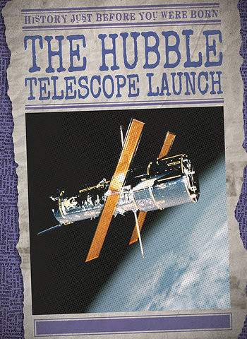 The Hubble Telescope Launch by Kate Mikoley, 9781538230275