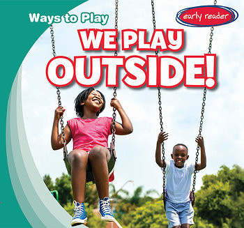 We Play Outside! - 9781538231968 by Kathleen Connors, 9781538231968