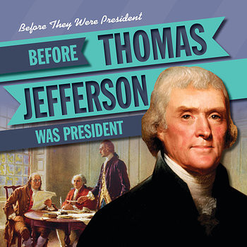 Before Thomas Jefferson Was President - 9781538232569 by Michael Rajczak, 9781538232569