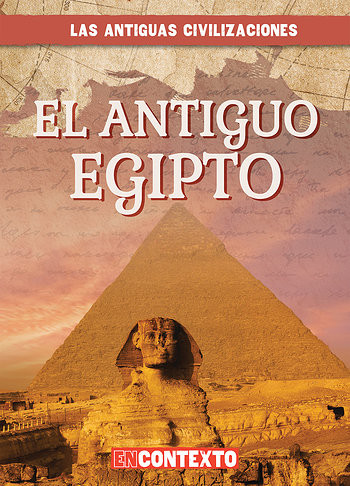 El antiguo Egipto (Ancient Egypt) - 9781538236826 by Daniel R. Faust, Alberto Jiménez, 9781538236826