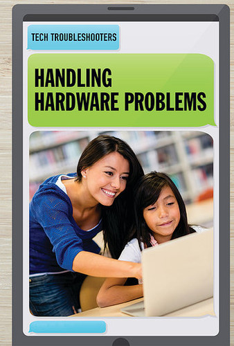 Handling Hardware Problems - 9781538329610 by David Machajewski, 9781538329610
