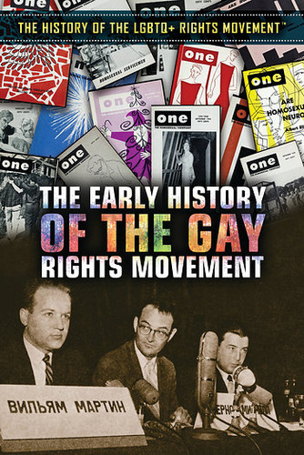 The Early History of the Gay Rights Movement - 9781538381281 by Greg Baldino, 9781538381281