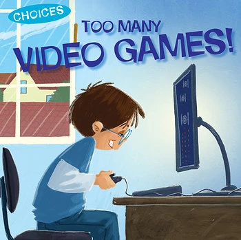 Too Many Video Games! - 9781538390306 by Jennifer Moore-Mallinos, Gustavo Mazali, 9781538390306