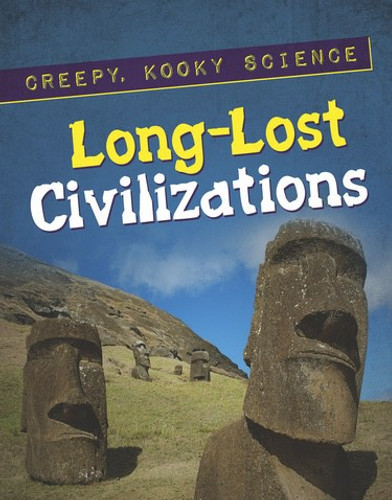Long-Lost Civilizations by Joyce Goldenstern, 9781978504516