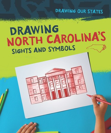 Drawing North Carolina's Sights and Symbols - 9781978504868 by Elissa Thompson, 9781978504868