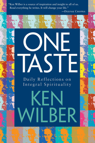 One Taste (Daily Reflections on Integral Spirituality) by Ken Wilber, 9781570625473