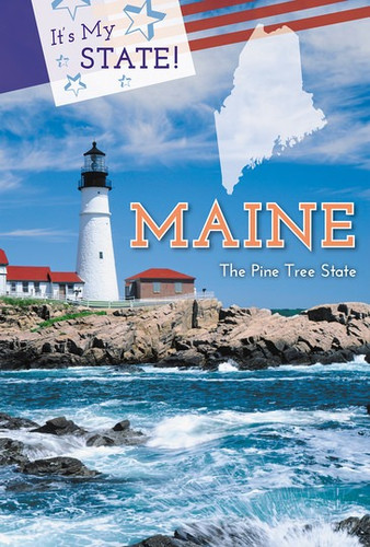 Maine (The Pine Tree State) by Ashley M. Ehman, Terry Allan Hicks, Amanda Hudson, 9781502644480