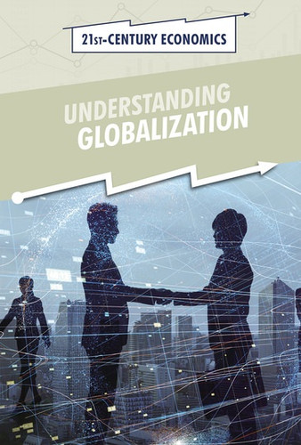 Understanding Globalization - 9781502645968 by Chet'la Sebree, 9781502645968