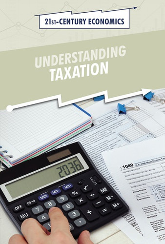 Understanding Taxation - 9781502646149 by Chet'la Sebree, 9781502646149