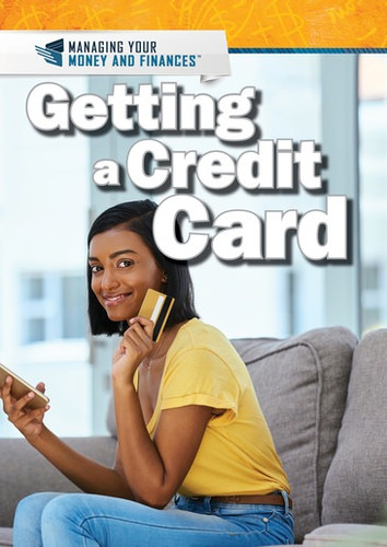 Getting a Credit Card - 9781508188513 by Xina M. Uhl, Ann Byers, 9781508188513