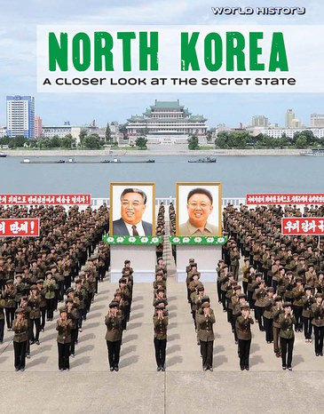 North Korea (A Closer Look at the Secret State) by Eleanor Bradshaw, 9781534567177