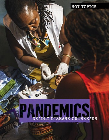 Pandemics (Deadly Disease Outbreaks) - 9781534567597 by Michelle Denton, 9781534567597