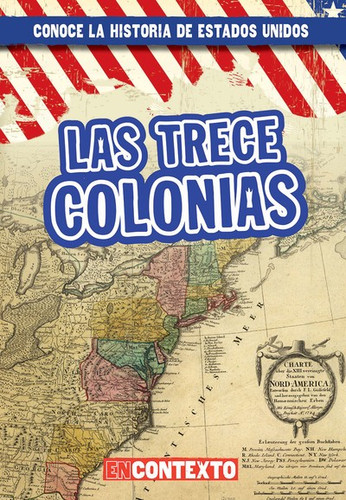 Las trece colonias (The Thirteen Colonies) - 9781538249598 by Peter Castellano, 9781538249598