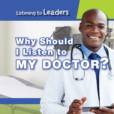 Why Should I Listen to My Doctor? - 9781538341605 by Christine Honders, 9781538341605