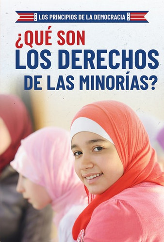 ¿Qué son los derechos de las minorías? (What Are Minority Rights?) - 9781538349366 by Joshua Turner, 9781538349366