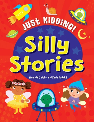 Silly Stories - 9781538391280 by Amanda Enright, Kasia Dudziuk, 9781538391280