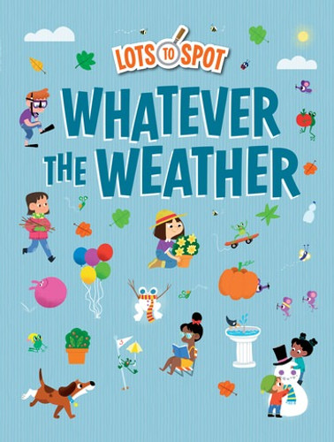 Whatever the Weather by Genie Espinosa, 9781538391686