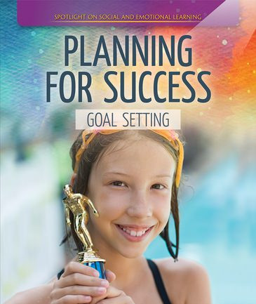 Planning for Success: Goal Setting - 9781725302082 by Brianna Battista, 9781725302082