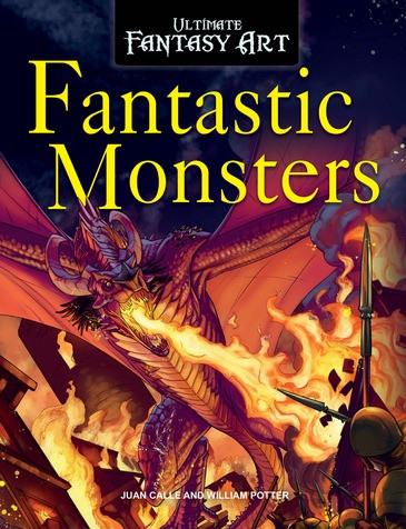 Fantastic Monsters - 9781725303300 by William Potter, Juan Calle, 9781725303300