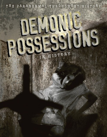 Demonic Possessions in History - 9781725346628 by Anita Croy, 9781725346628