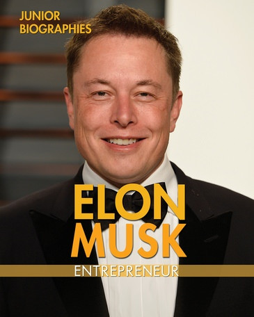 Elon Musk (Entrepreneur) - 9781978508927 by Kathy Furgang, 9781978508927