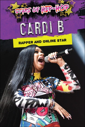 Cardi B (Rapper and Online Star) - 9781978509979 by Terri Kaye Duncan, 9781978509979