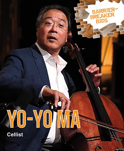 Yo-Yo Ma (Cellist) by Laura L. Sullivan, 9781502649683