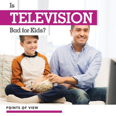 Is Television Bad for Kids? - 9781534532045 by Katie Kawa, 9781534532045