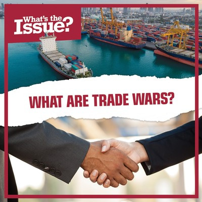 What Are Trade Wars? - 9781534532311 by Sophie Washburne, 9781534532311