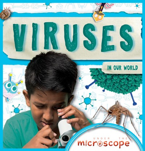 Viruses in Our World - 9781534533271 by John Wood, 9781534533271 Viruses in Our World - 9781534533271 by John Wood, 9781534533271