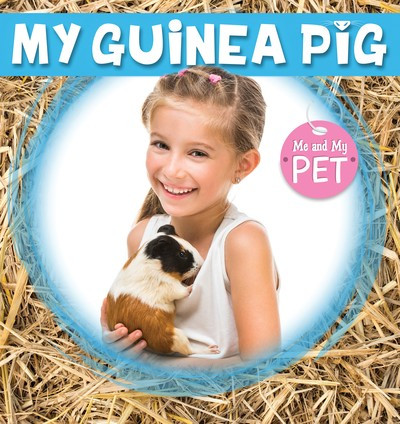 My Guinea Pig by William Anthony, 9781534533455