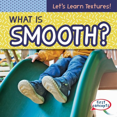 What Is Smooth? - 9781538244418 by Emmett Martin, 9781538244418