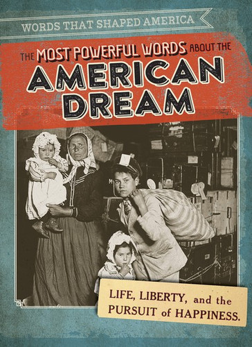 The Most Powerful Words About the American Dream - 9781538248034 by Caitie McAneney, 9781538248034