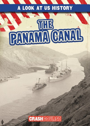 The Panama Canal - 9781538248799 by Marie Roesser