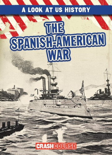 The Spanish-American War - 9781538248836 by Marie Roesser
