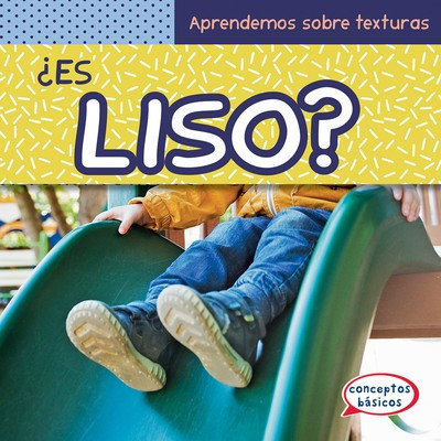 ¿Es liso? (What Is Smooth?) - 9781538249826 by Emmett Martin, 9781538249826