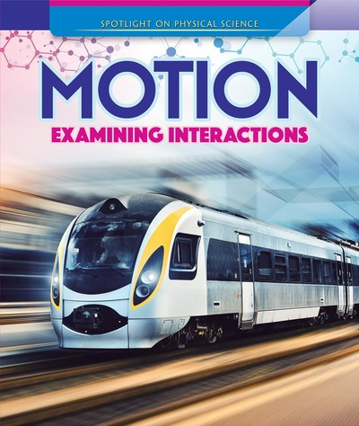Motion: Examining Interactions - 9781725313293 by Daniel R. Faust, 9781725313293