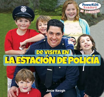 De visita en la estación de policía (A Trip to the Police Station) by Josie Keogh, 9781725313866