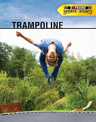 Extreme Trampoline - 9781725347519 by Monique Vescia