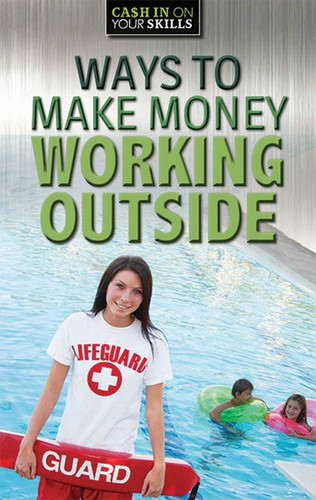 Ways to Make Money Working Outside - 9781978515482 by Charlotte Taylor, 9781978515482