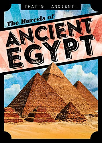 The Marvels of Ancient Egypt - 9781538265796 by Janey Levy
