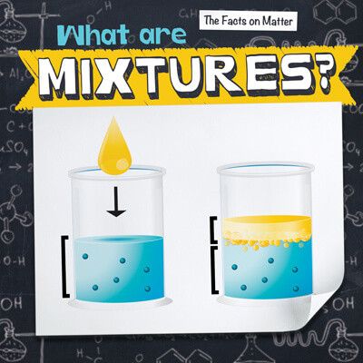 What Are Mixtures? - 9781538267097 by Elise Tobler, 9781538267097