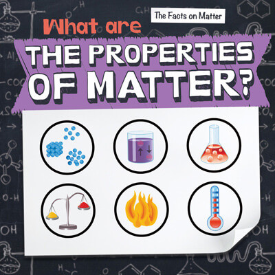 What Are the Properties of Matter? - 9781538267172 by Elise Tobler, 9781538267172