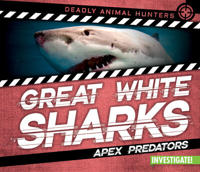Great White Sharks: Apex Predators - 9781978522121 by Charlotte Taylor, 9781978522121