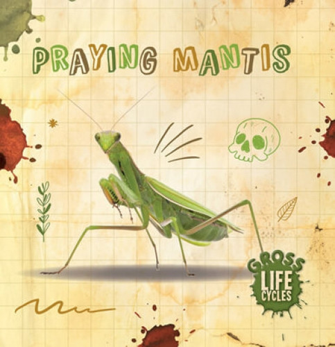 Praying Mantis - 9781978526518 by William Anthony