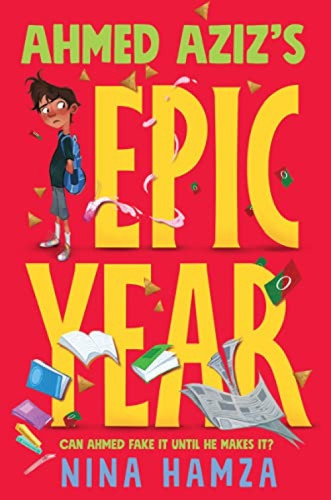 Ahmed Aziz's Epic Year - 9780063024908 by Nina Hamza