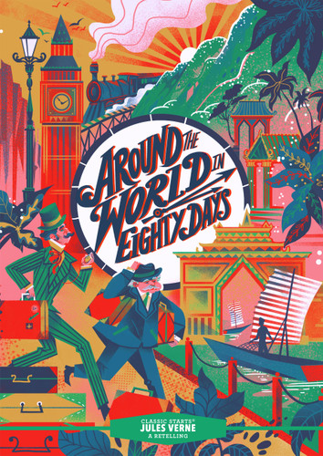 Classic Starts®: Around the World in Eighty Days - 9781454942290 by Jules Verne, Deanna McFadden, Karl James Mountford, 9781454942290