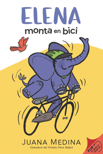 Elena Rides / Elena monta en bici: A Dual Edition Flip Book by Juana Medina, Juana Medina, Juana Medina, 9781536232509